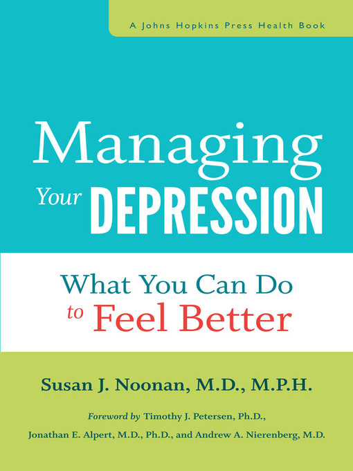 Title details for Managing Your Depression by Susan J. Noonan - Available